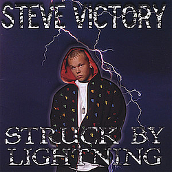 Steve Victory - Struck By Lightning альбом