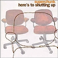 Superchunk - Here&#039;s to Shutting Up album