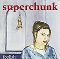 Superchunk - Foolish альбом
