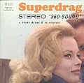 Superdrag - Stereo &quot;360 Sound&quot; + Seven Inches Unreleased album