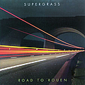 Supergrass - Road To Rouen album