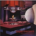 Superheroes - Dancing Casanova album