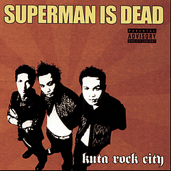 Superman Is Dead - Kuta Rock City альбом
