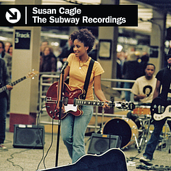 Susan Cagle - The Subway Recordings album