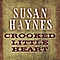 Susan Haynes - Crooked Little Heart альбом