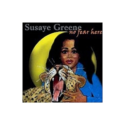 Susaye Greene - No Fear Here альбом