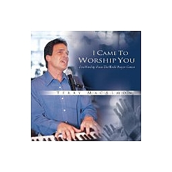 Terry MacAlmon - I Came to Worship You album