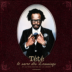 Tété - Le Sacre Des Lemmings Et Autres Contes De La Lisière альбом
