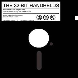 The 32-Bit Handhelds - The 32-Bit Handhelds album
