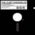 The 32-Bit Handhelds - The 32-Bit Handhelds альбом