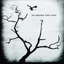The Airborne Toxic Event - The Airborne Toxic Event альбом
