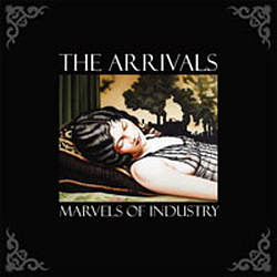 The Arrivals - Marvels Of Industry album