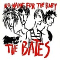 The Bates - No Name for the Baby альбом