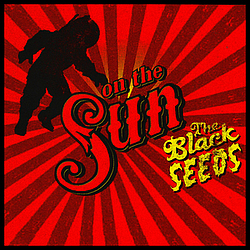 The Black Seeds - On The Sun album