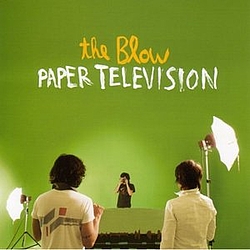 The Blow - Paper Television альбом