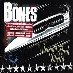 The Bones - Straight Flush Ghetto album