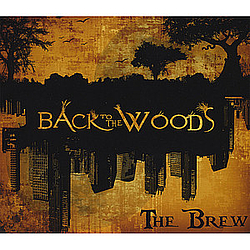 The Brew - Back To The Woods album