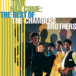 The Chambers Brothers - Time Has Come: The Best of the Chambers Brothers album