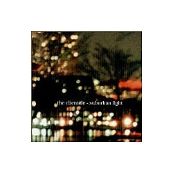 The Clientele - Suburban Light альбом