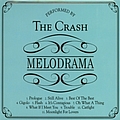 The Crash - Melodrama album