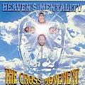 The Cross Movement - Heaven&#039;s Mentality альбом