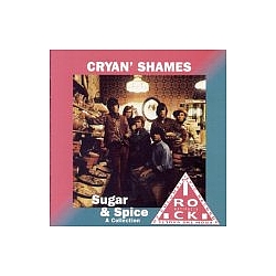 The Cryan&#039; Shames - Sugar &amp; Spice (A Collection) album