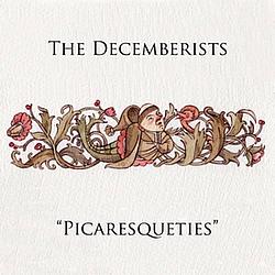 The Decemberists - Picaresqueties album