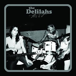 The Delilahs - This Is It альбом