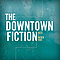 The Downtown Fiction - Best I Never Had - EP album