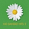 The Dreams - 100 Danske Hits 2 album