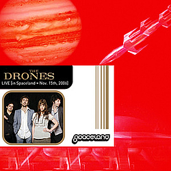 The Drones - LIVE [in Spaceland - November 15th, 2006] album