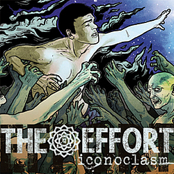 The Effort - Iconoclasm album