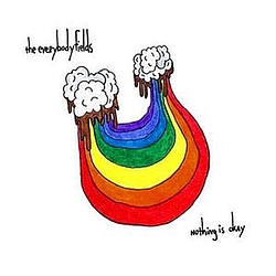 The Everybodyfields - Nothing Is Okay album