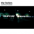 The Feelers - Communicate альбом