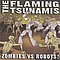 The Flaming Tsunamis - Zombies vs. Robots! album