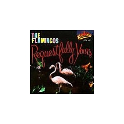 The Flamingos - Requestfully Yours альбом