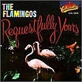 The Flamingos - Requestfully Yours album
