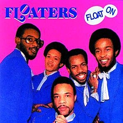 The Floaters - Float On album