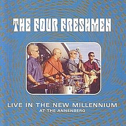 The Four Freshmen - Live In The New Millennium album