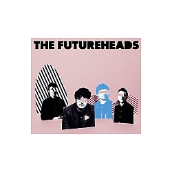 The Futureheads - Futureheads альбом
