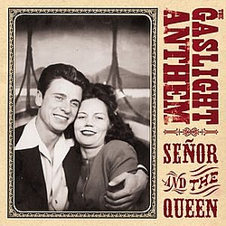 The Gaslight Anthem - Señor And The Queen [EP] album