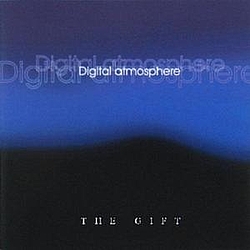 The Gift - Digital Atmosphere альбом