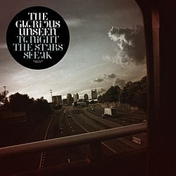 The Glorious Unseen - Tonight The Stars Speak альбом