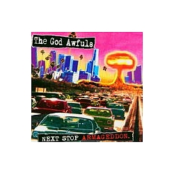 The God Awfuls - Next Stop Armageddon альбом