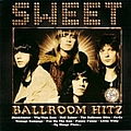 Sweet - Ballroom Hitz (disc 2) альбом