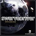 Swervedriver - 99th dream album