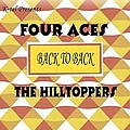 The Hilltoppers - K-tel Presents - Four Aces And The Hilltoppers Back To Back альбом