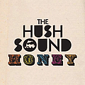 The Hush Sound - Honey альбом