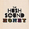 The Hush Sound - Honey альбом