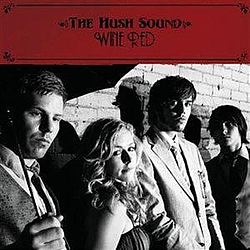The Hush Sound - Wine Red album
